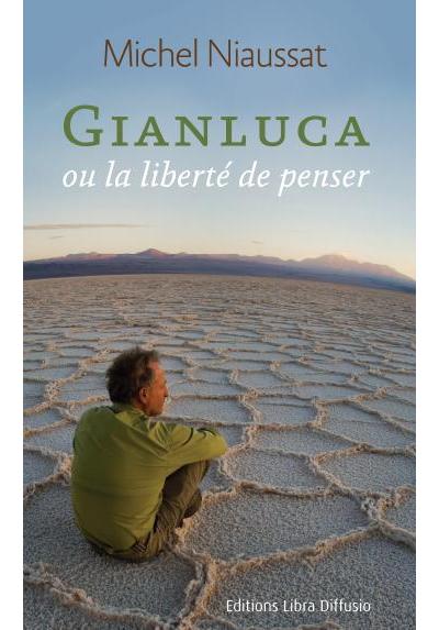 Gianluca ou la liberté de penser