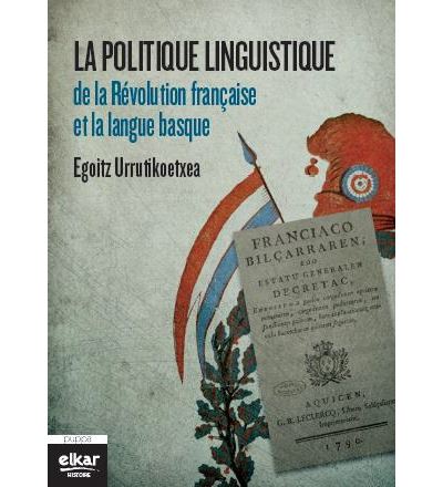 Politique linguistique de la révolution française et la langue basque