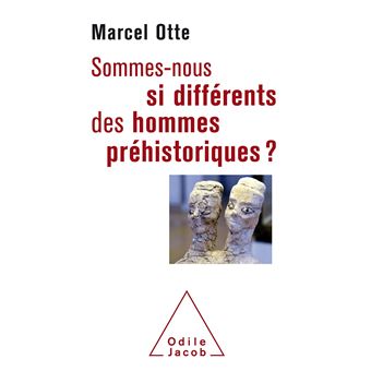 Sommes-nous si différents des hommes préhistoriques?