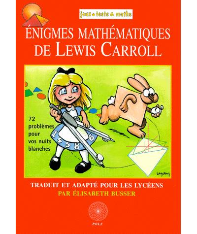 Enigmes mathematiques de lewis carroll
