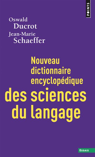 Nouveau dictionnaire encyclopédique des sciences du langage - Oswald Ducrot - Poche