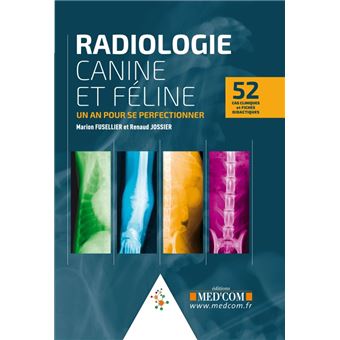 Radiologie canine et feline. un an pour se perfectionner