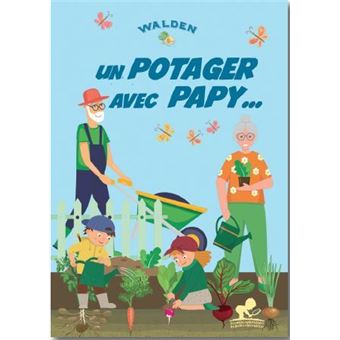 Un potager avec papy