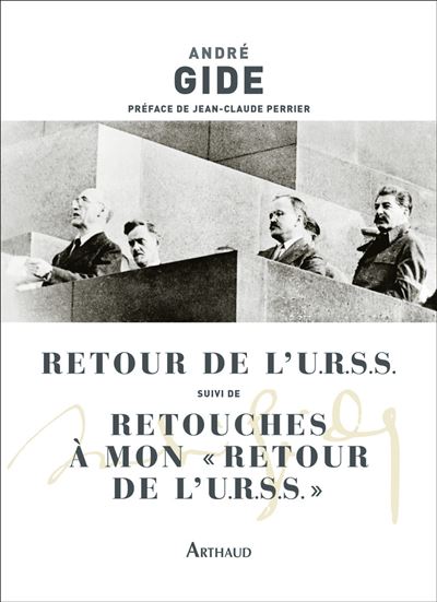 Retour de l'U.R.S.S. suivi de Retouches à mon Retour de l'U.R.S.S.