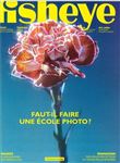 Fisheye n°47 : Faut-il faire une école photo ?