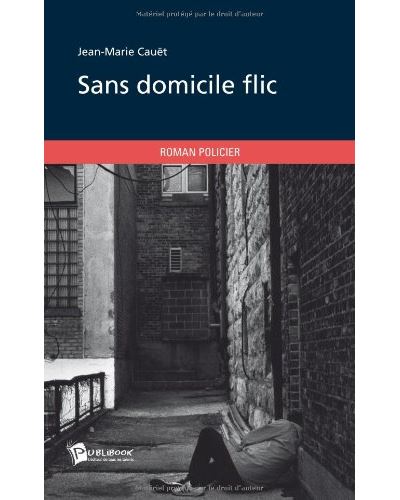 Sans domicile flic
