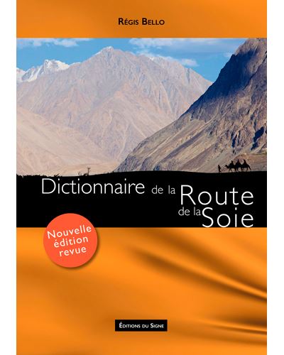 Dictionnaire de la route de la soie