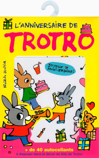 L Ane Trotro L Anniversaire De Trotro Benedicte Guettier Broche Achat Livre Fnac