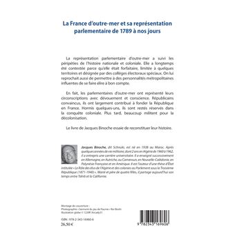 La France d'outre-mer et sa représentation parlementaire de 1789 à nos jours
