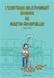 Existence relativement sordide de Martin Grospeiller (L’)