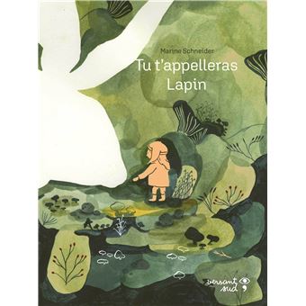 Tu t'appelleras Lapin