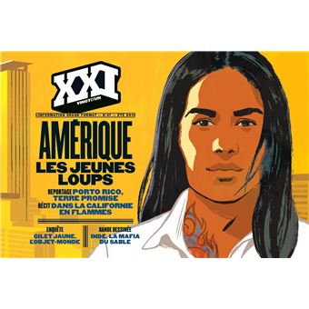 Revue xxi n 47 : amerique les jeunes loups