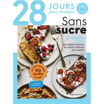 28 jours pour changer - Sans sucre