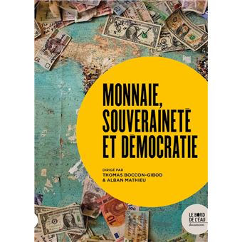 Monnaie, souveraineté et démocratie