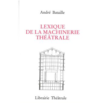 Lexique de la machinerie théatrale