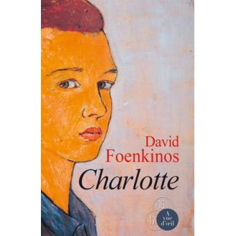 Charlotte - broché - David Foenkinos - Achat Livre