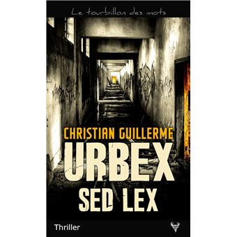 Urbex Sed Lex