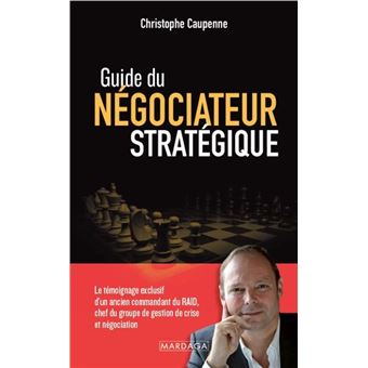 Guide du négociateur stratégique