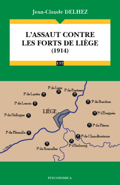 L'assaut contre les forts de Liège 1914