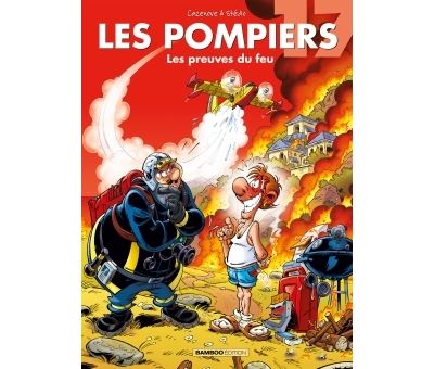 Les Pompiers - Les preuves du feu