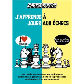 J'apprends à jouer aux échecs