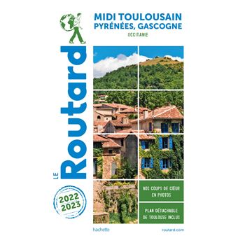 Guide du Routard Midi Toulousain 2022/23