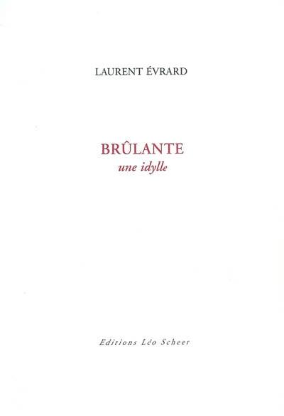 Brûlante une idylle