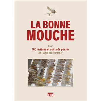 La bonne mouche