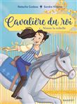 Cavalière du roi - Ninon la rebelle