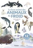 Le livre animé des animaux du froid