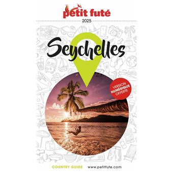 Guide Seychelles 2025 Petit Futé