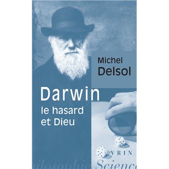 Darwin, le hasard et Dieu
