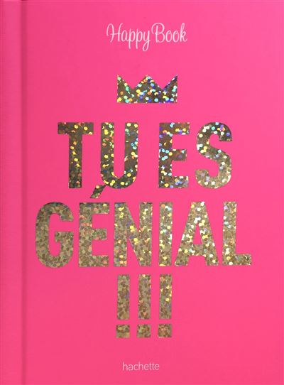 Tu es génial -  Collectif - relié