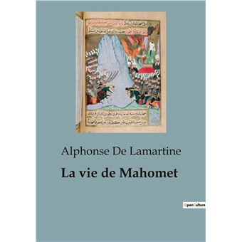 La vie de Mahomet