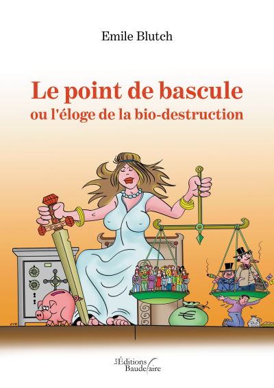 Le point de bascule ou l'eloge de la bio-destruction