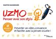 UZMO/Penser avec son stylo