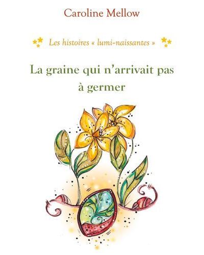 La graine qui n'arrivait pas à germer