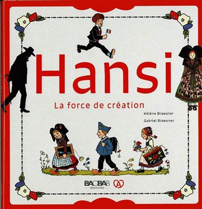 Hansi la force de creation