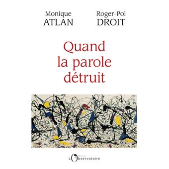 Quand la parole détruit