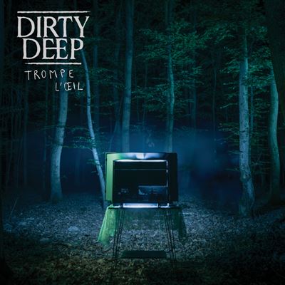 Dirty Deep - 1