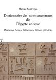 Dictionnaire des noms ancestraux de l'Egypte antique
