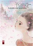 Fleurs en suspens
