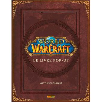 World of Warcraft: le livre Pop-Up