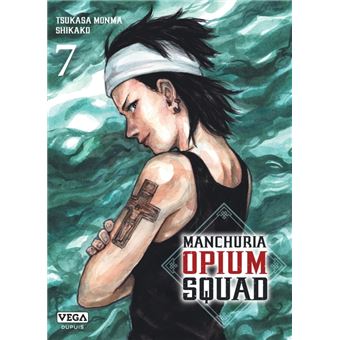 Manchuria Opium Squad - Tome 7