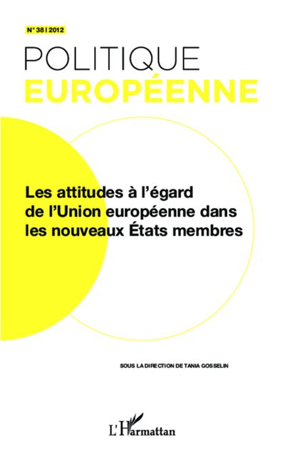 Les attitudes à l'égard de l'Union européenne dans les nouveaux états membres