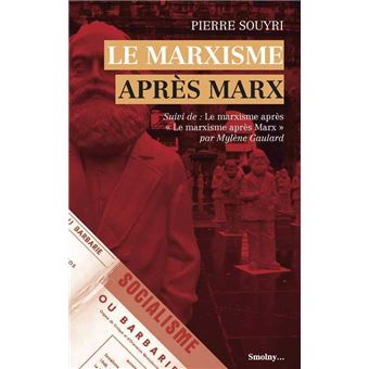 Marxisme après Marx (Le)