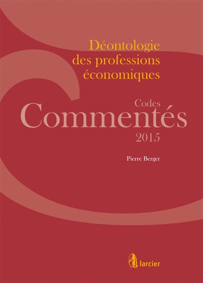 Code commenté - Déontologie des professions économiques 2015