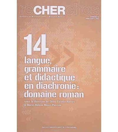 Langue, grammaire et didactique en diachronie, domaine roman