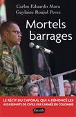 Mortels barrages