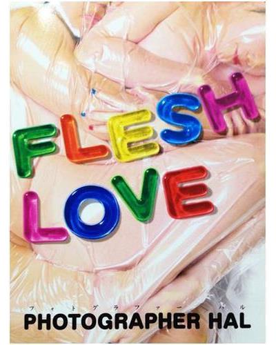 Photographer Hal, Flesh love